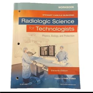 Radiologic Science for Technologists Workbook